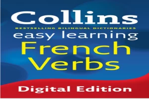 Collins Easy Learning French Verbs .